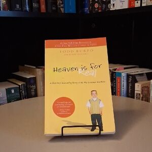 Heaven is for Real By Todd Burpo